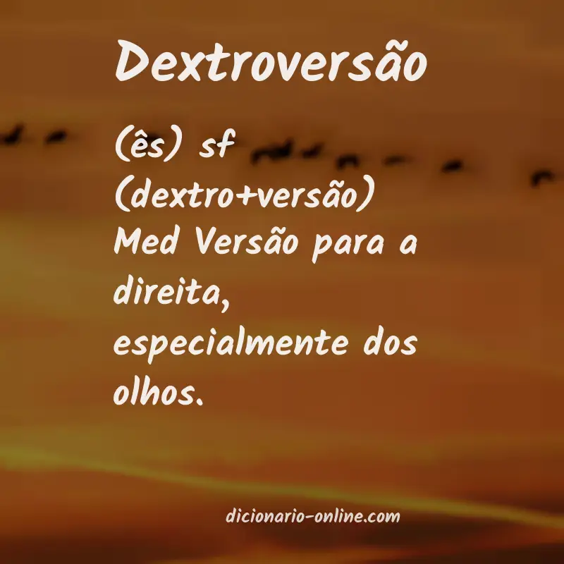 Significado de dextroversão