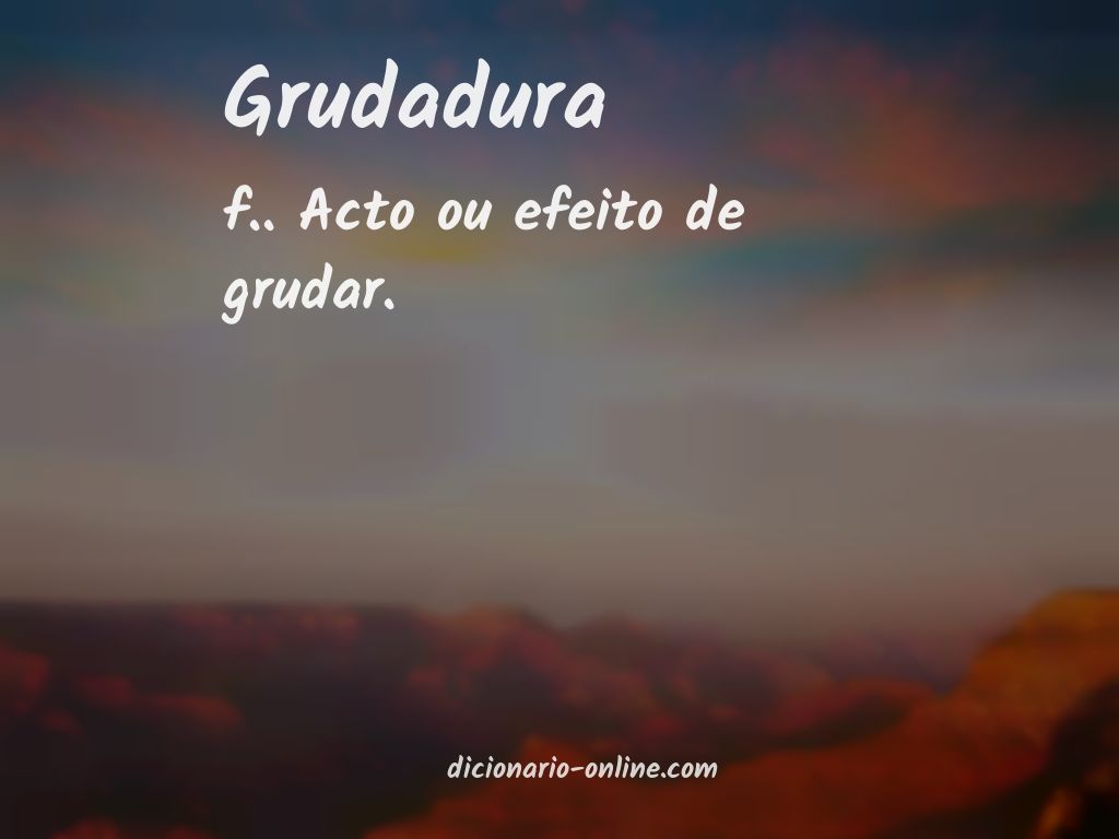 Significado de grudadura