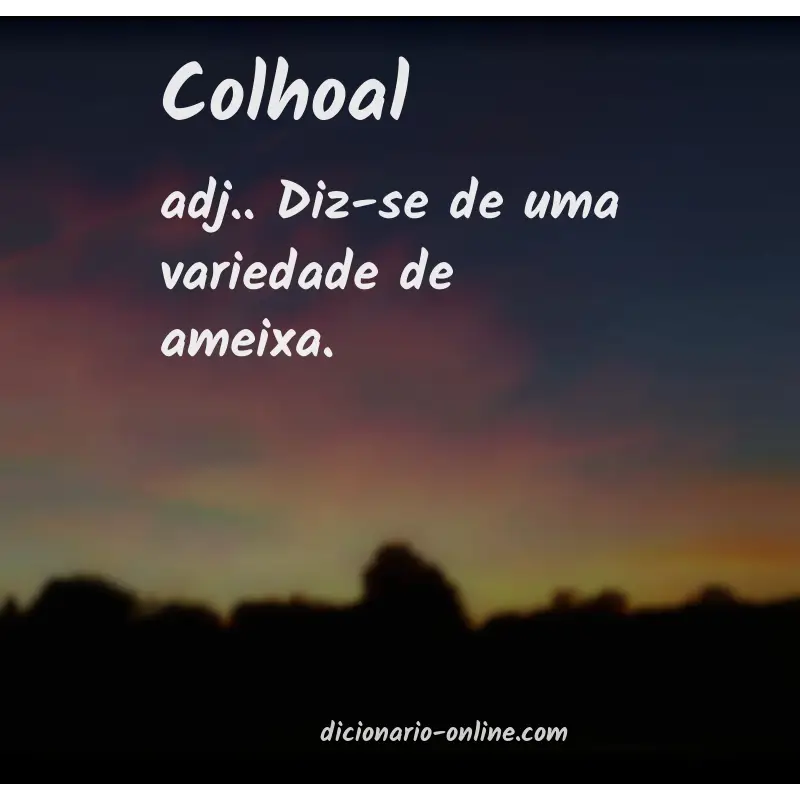 Significado de colhoal