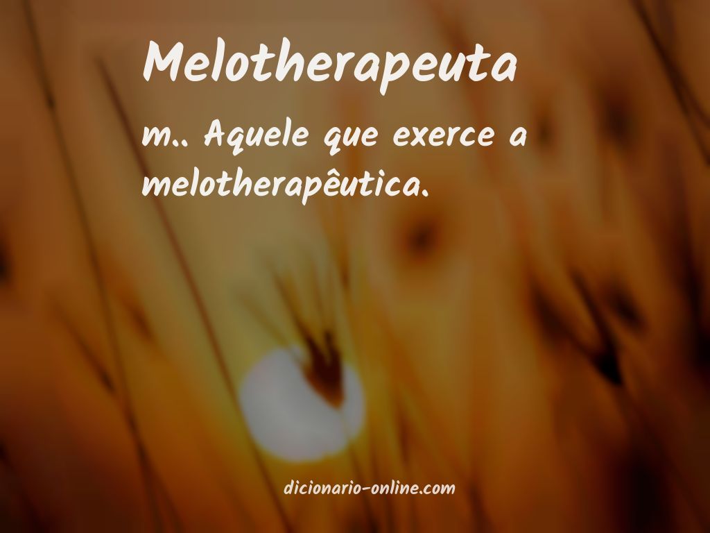 Significado de melotherapeuta
