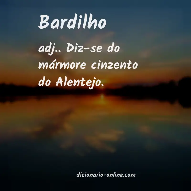 Significado de bardilho