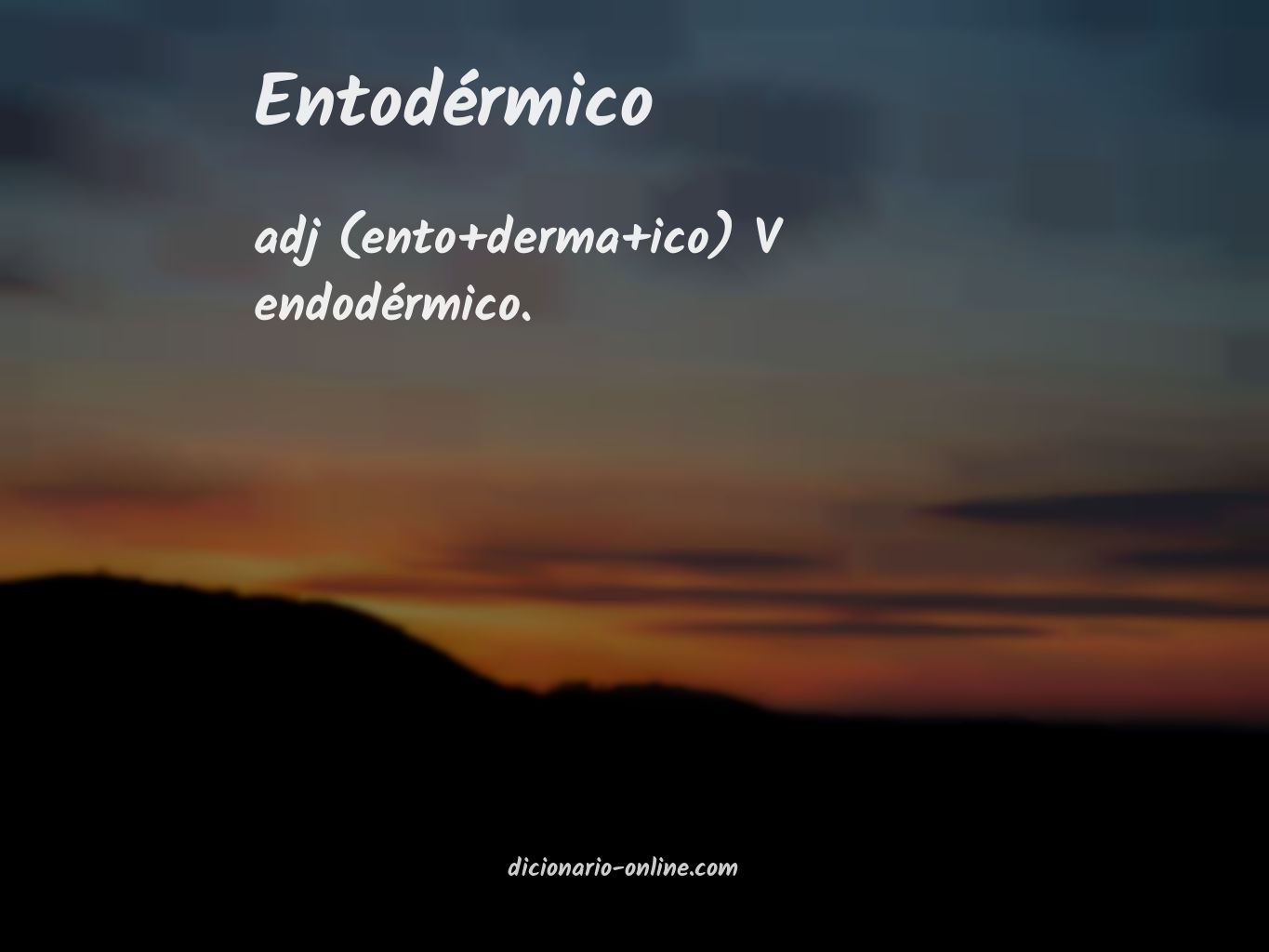 Significado de entodérmico