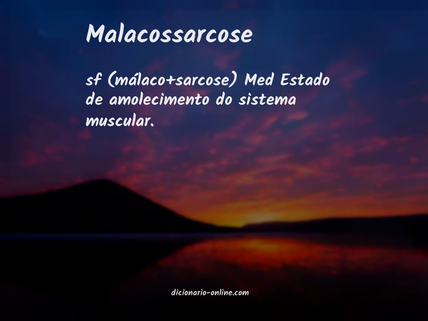 Significado de malacossarcose