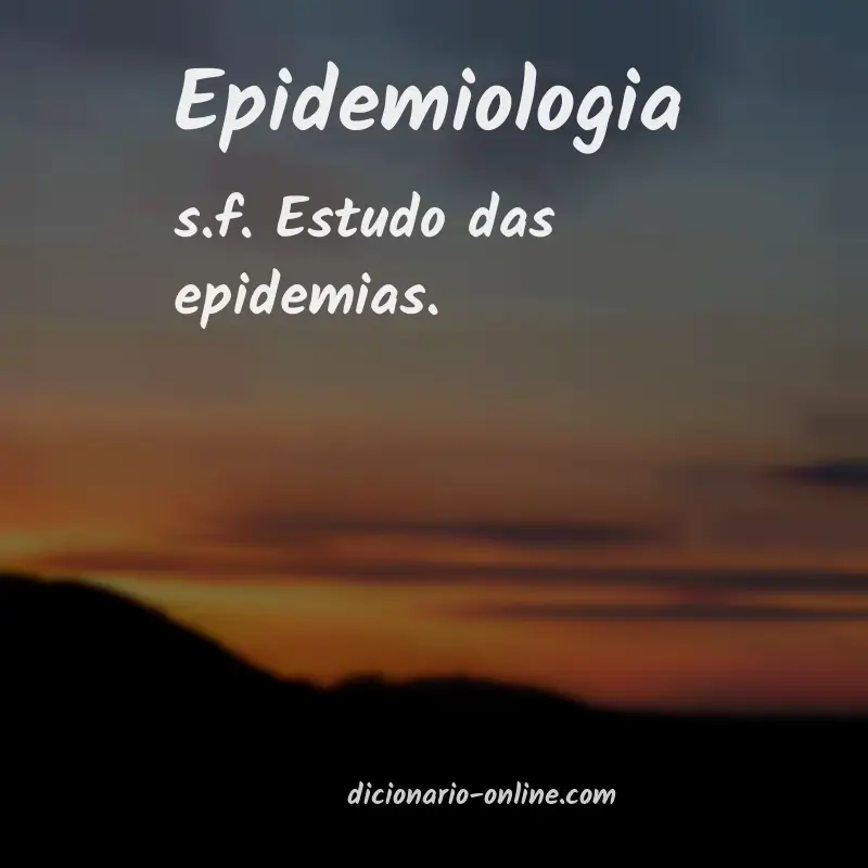 Significado de epidemiologia