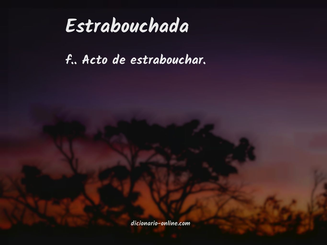 Significado de estrabouchada