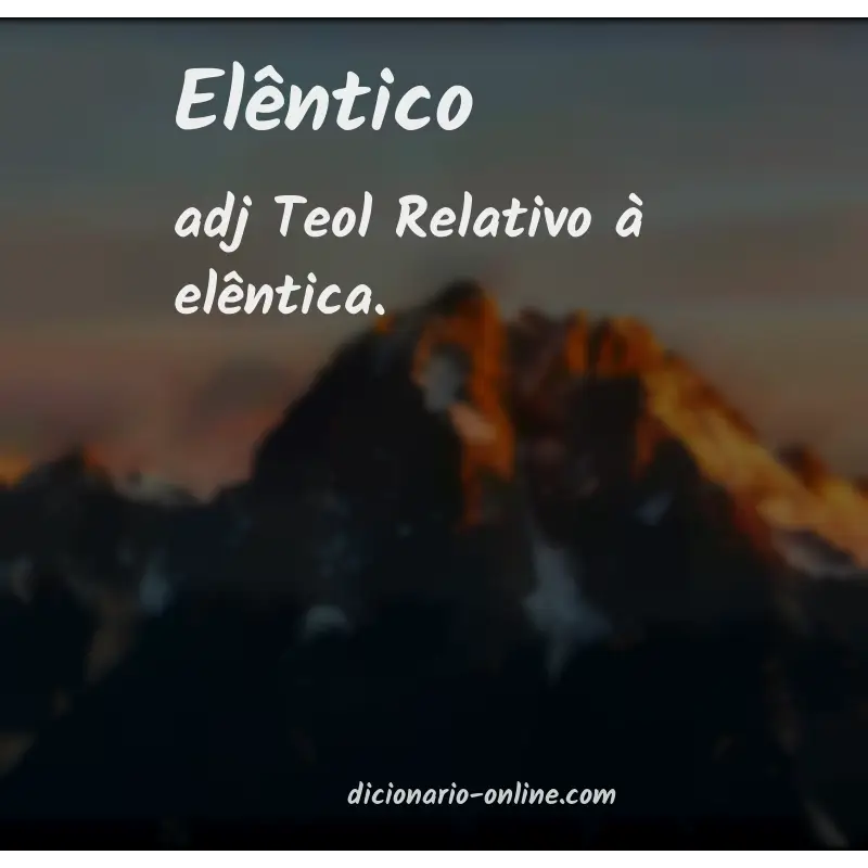 Significado de elêntico