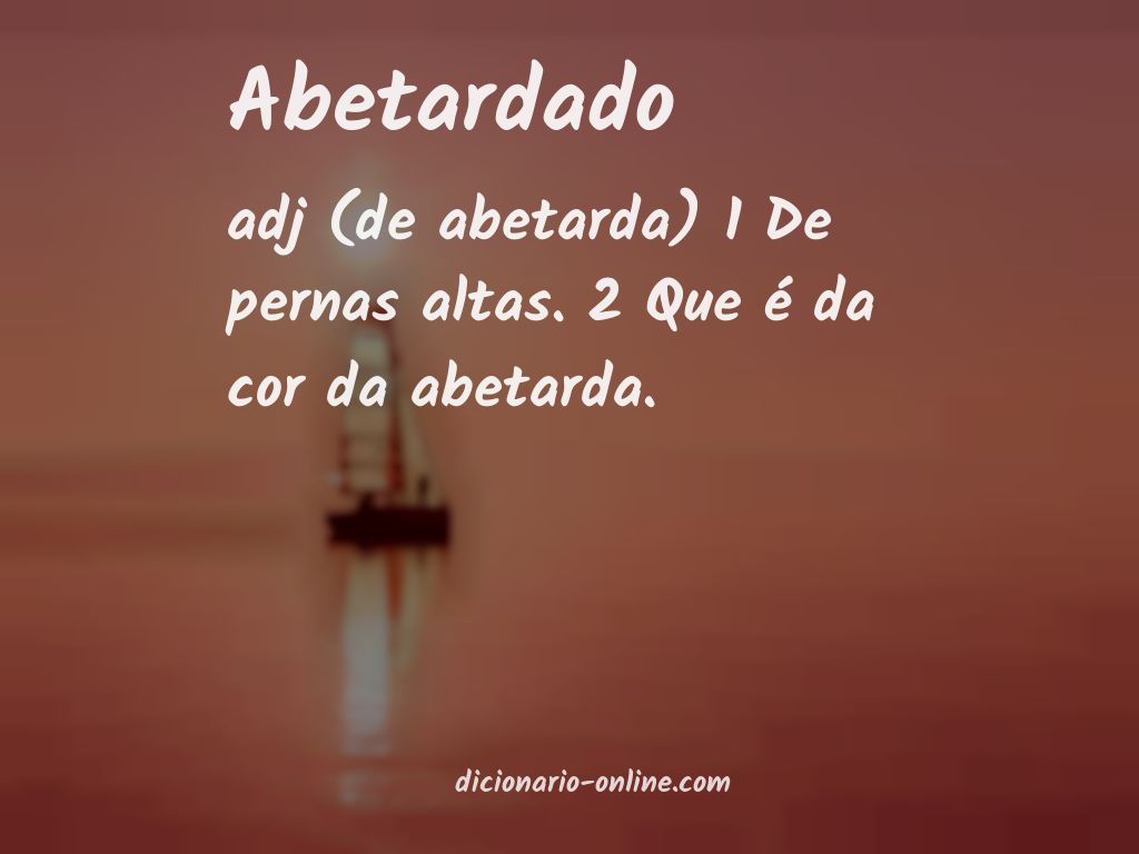 Significado de abetardado