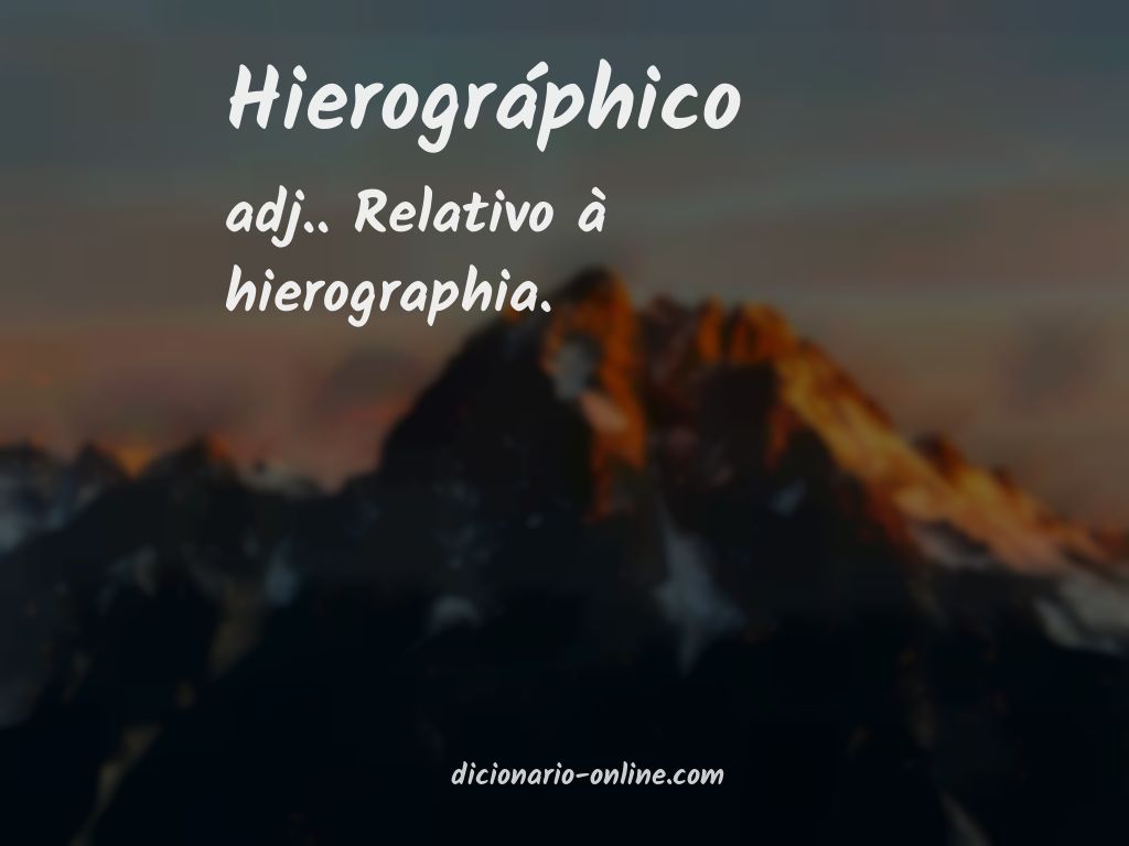 Significado de hierográphico