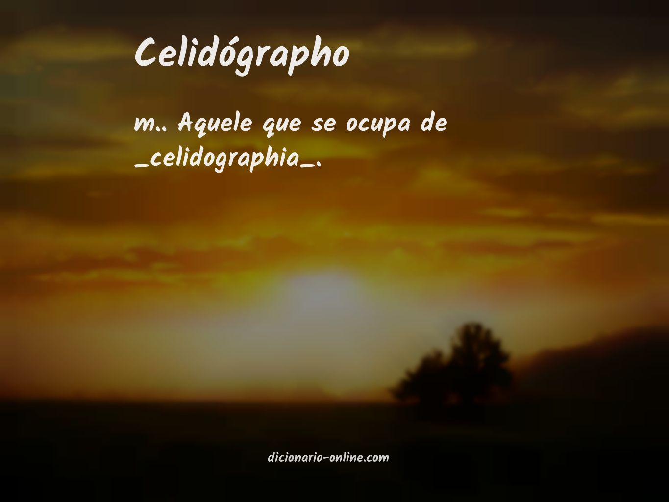 Significado de celidógrapho