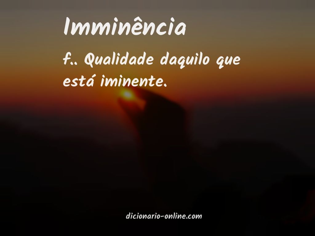 Significado de imminência