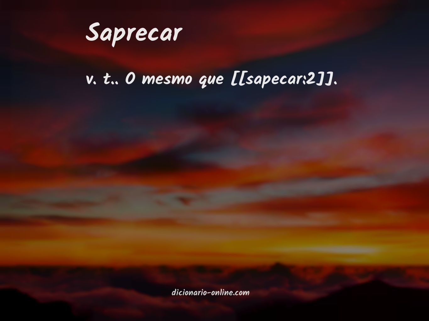 Significado de saprecar