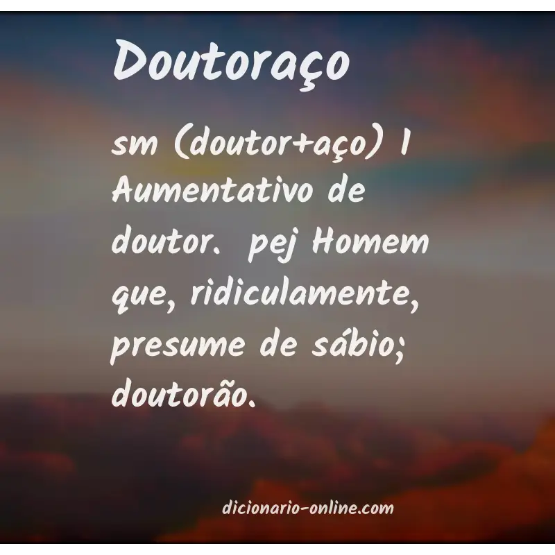 Significado de doutoraço