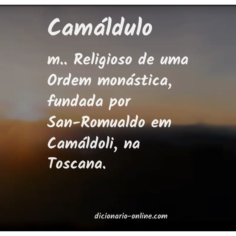 Significado de camáldulo