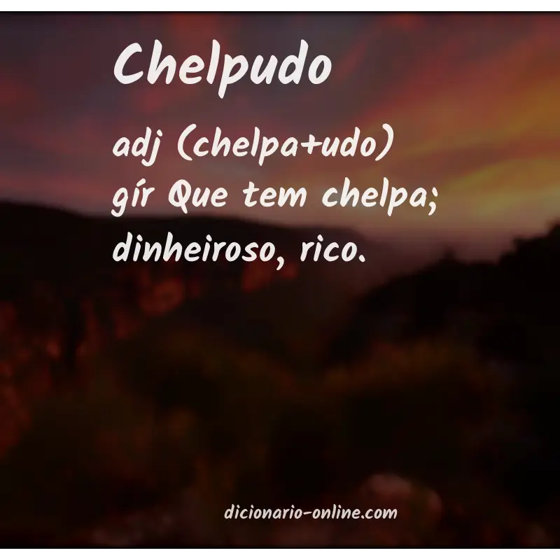 Significado de chelpudo
