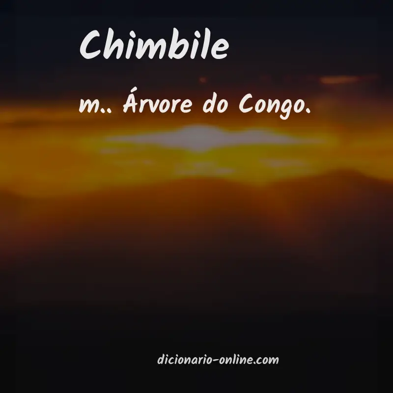 Significado de chimbile