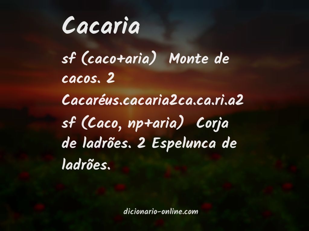 Significado de cacaria