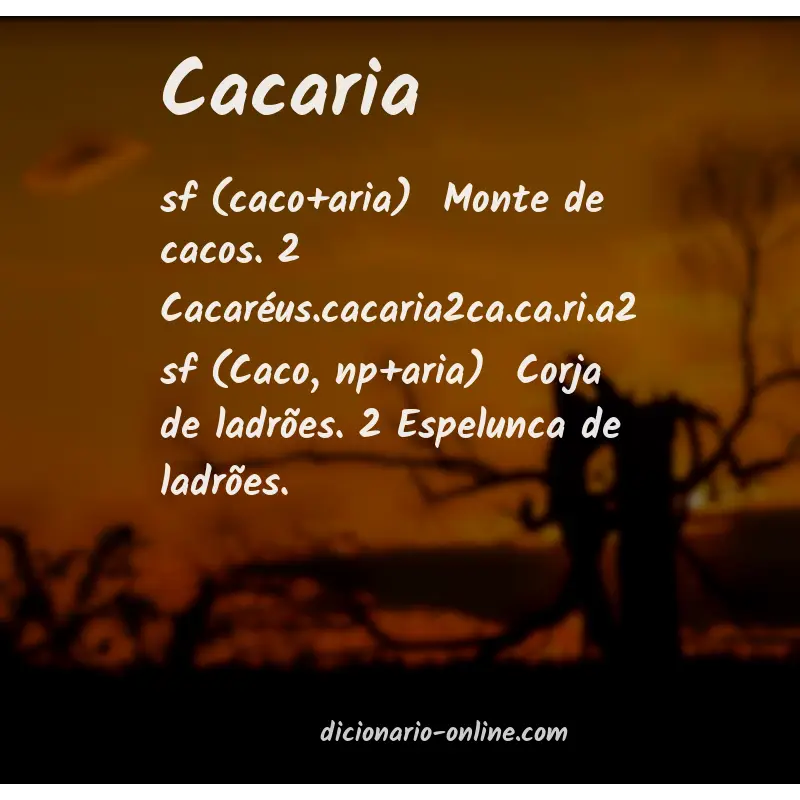 Significado de cacaria
