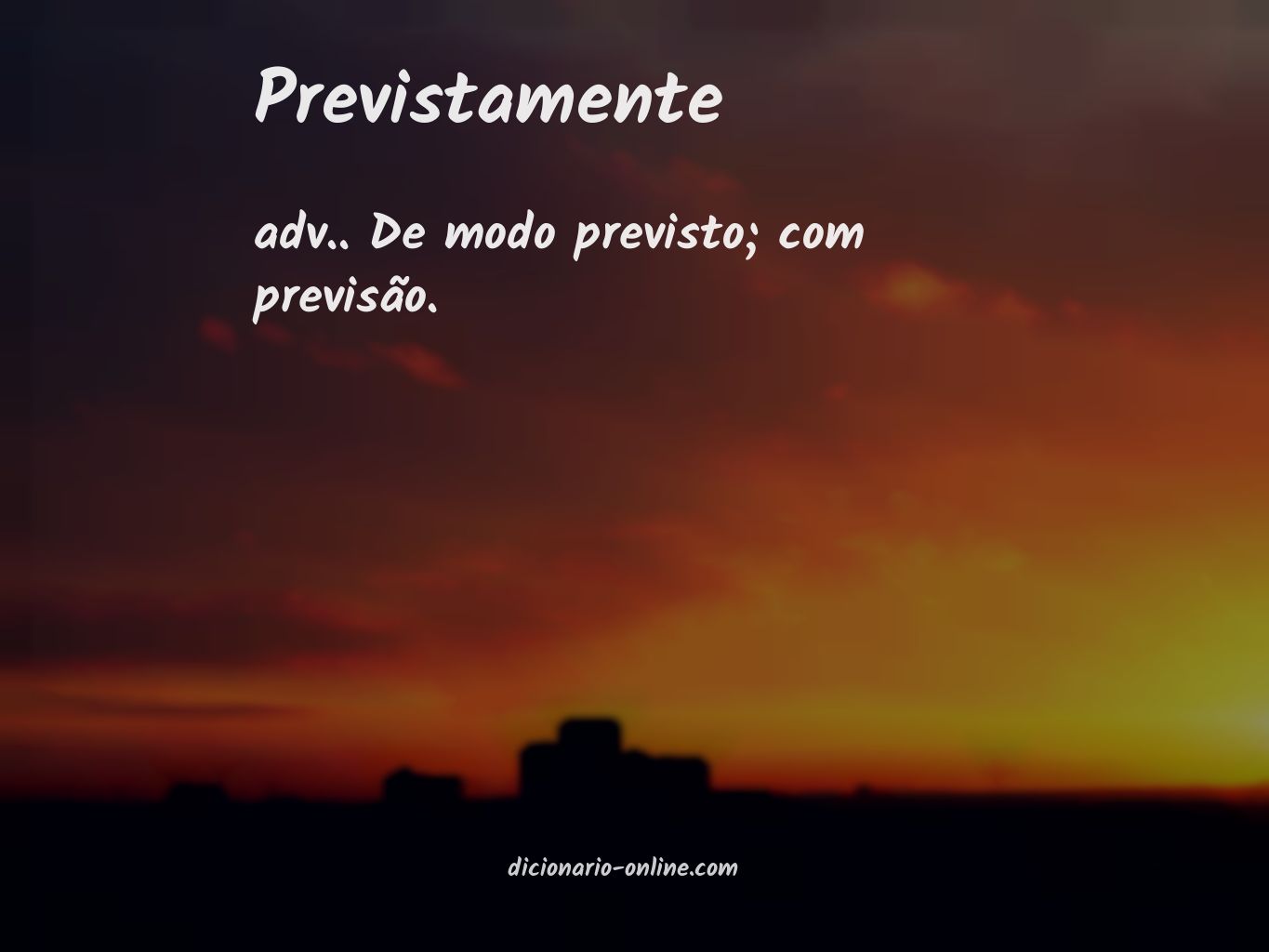 Significado de previstamente