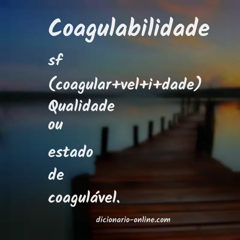 Significado de coagulabilidade