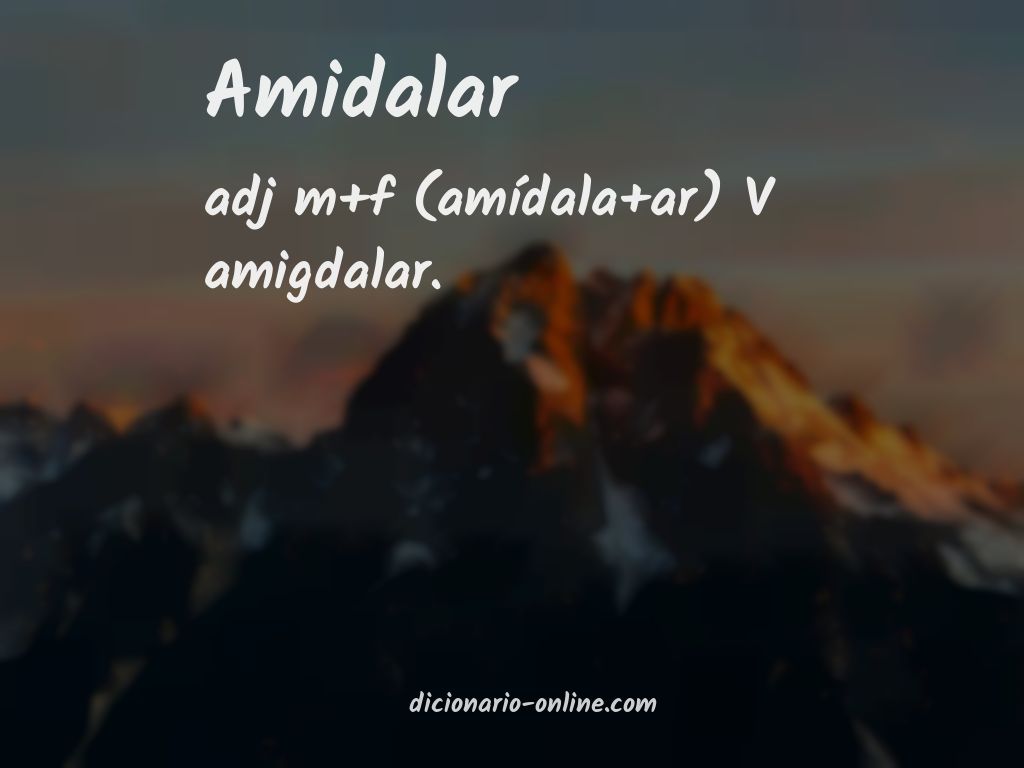 Significado de amidalar