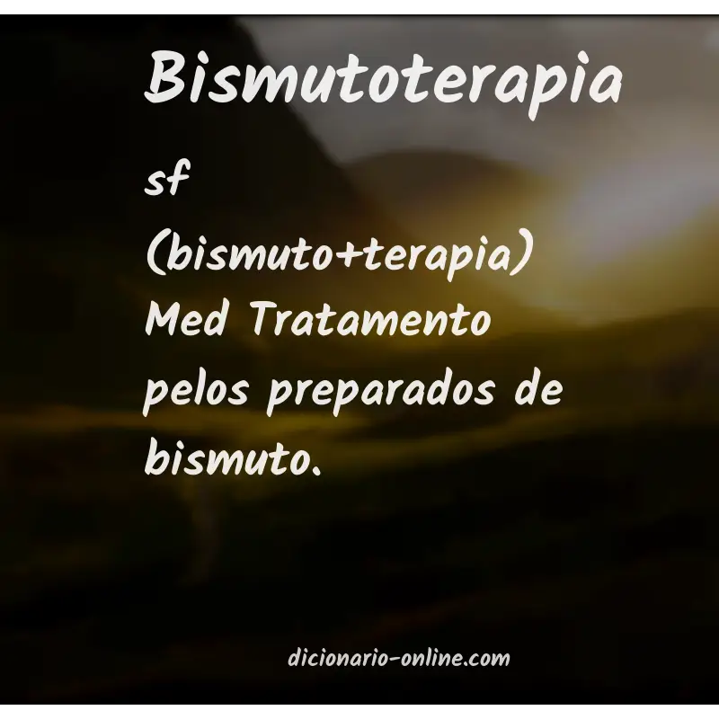 Significado de bismutoterapia