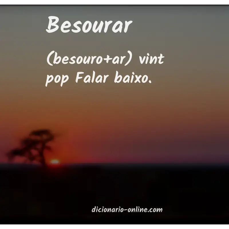Significado de besourar