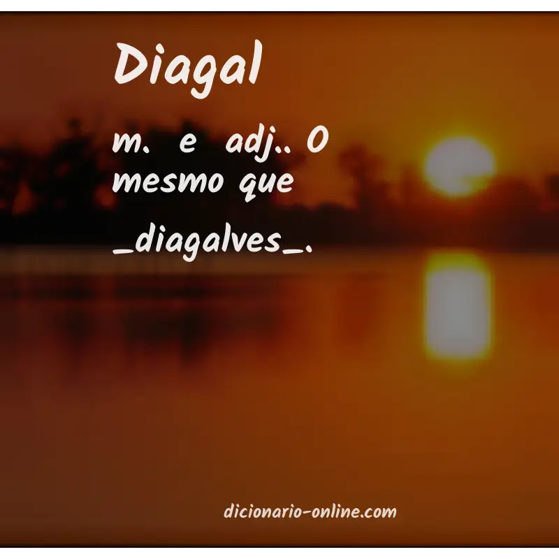 Significado de diagal