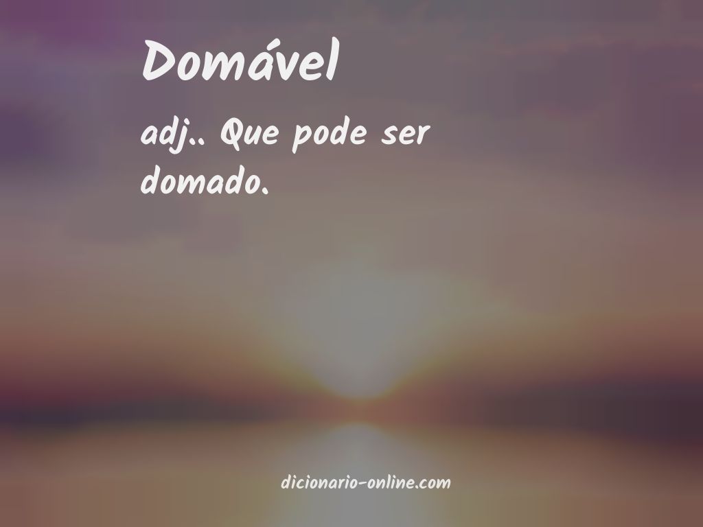 Significado de domável