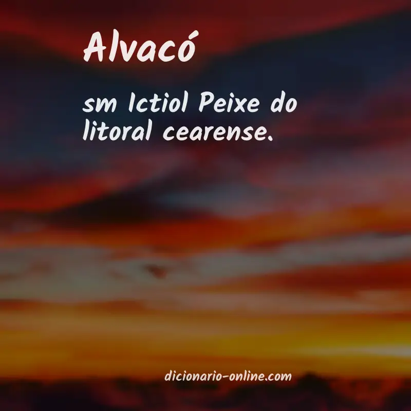 Significado de alvacó