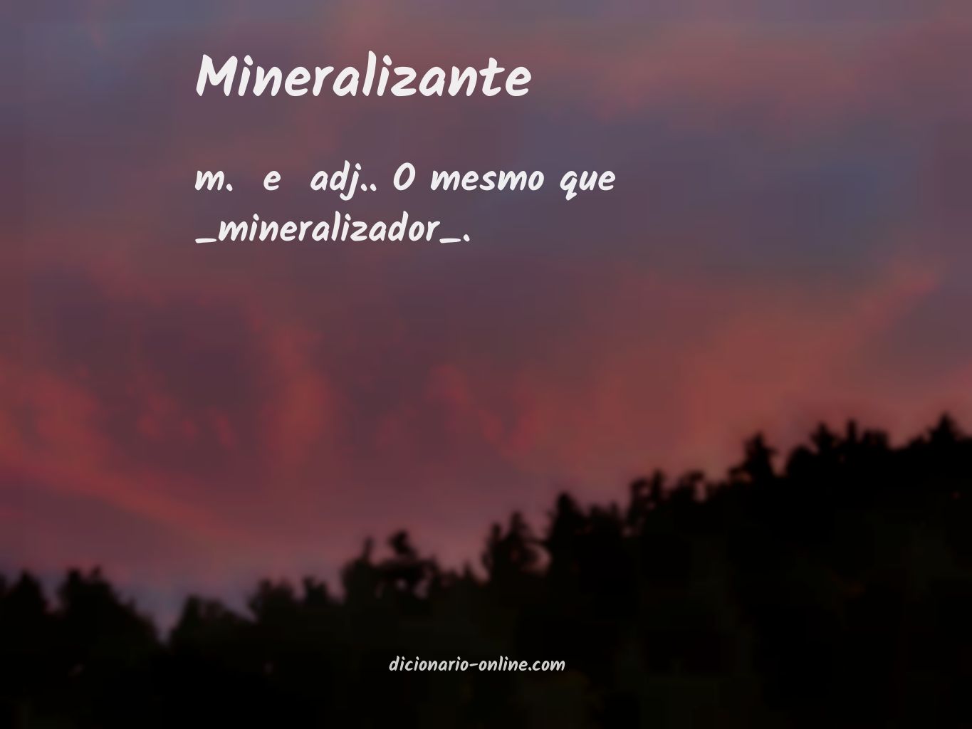 Significado de mineralizante