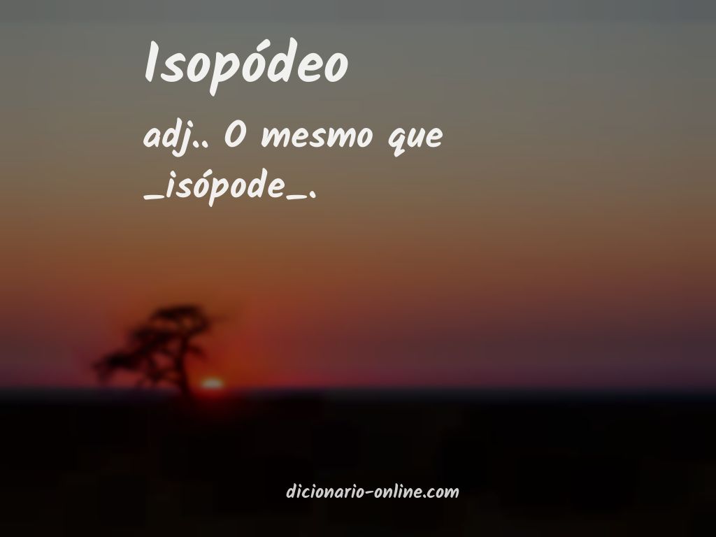 Significado de isopódeo