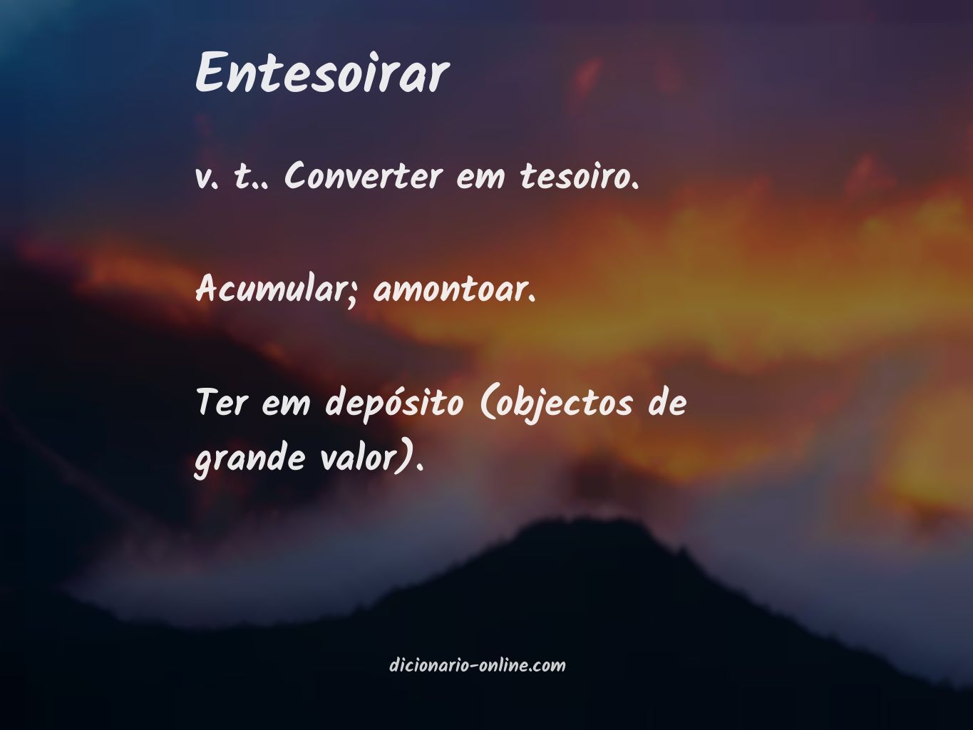 Significado de entesoirar