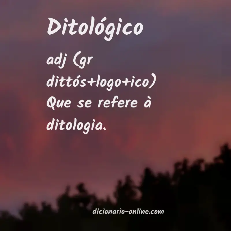 Significado de ditológico