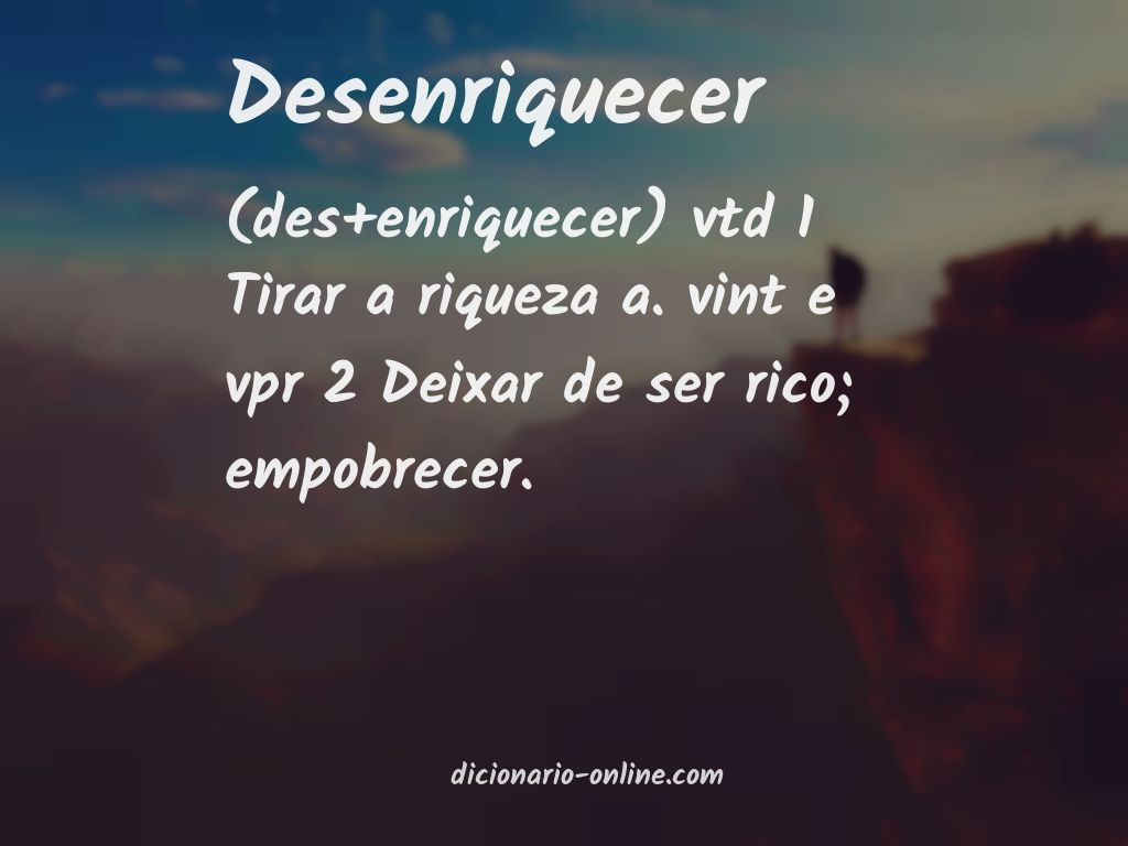 Significado de desenriquecer