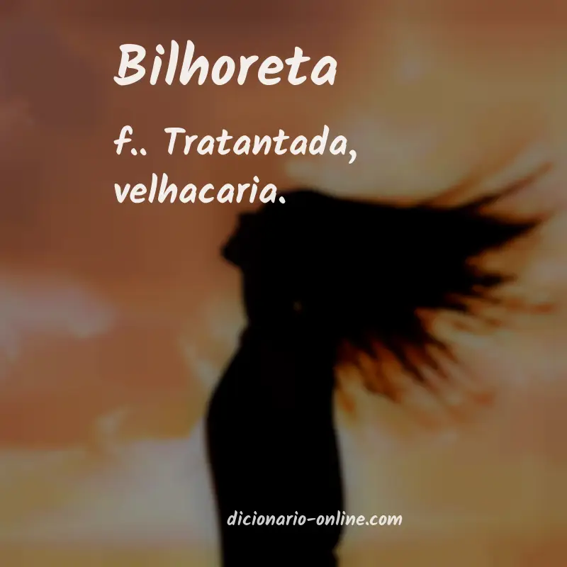 Significado de bilhoreta