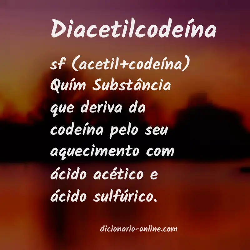 Significado de diacetilcodeína