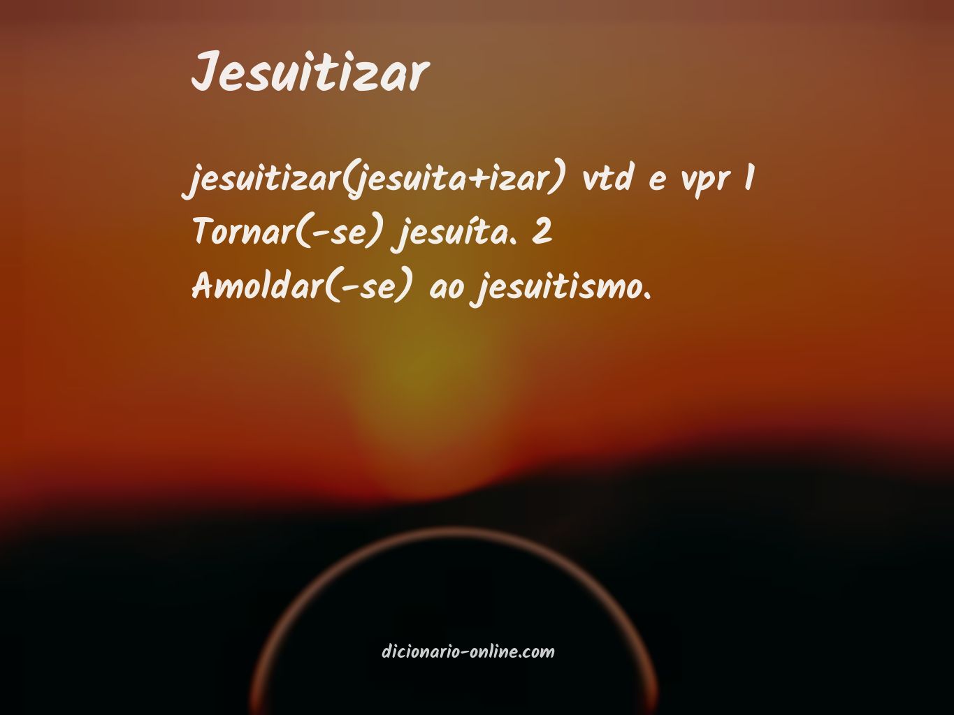 Significado de jesuitizar