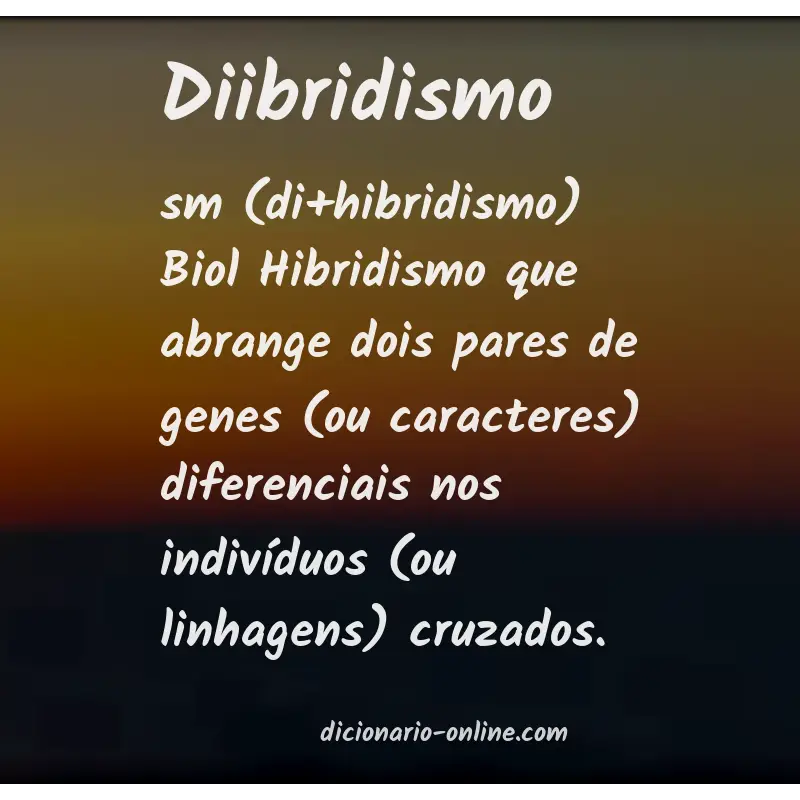 Significado de diibridismo