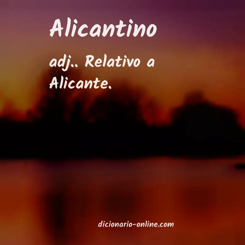 Significado de alicantino