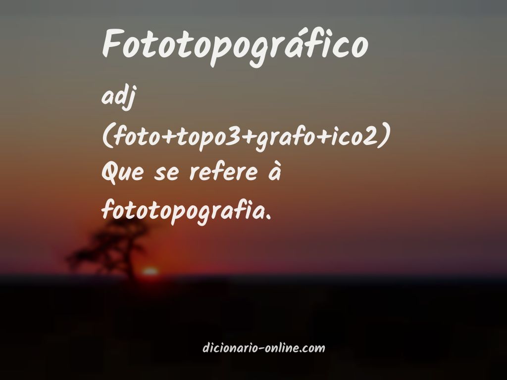Significado de fototopográfico