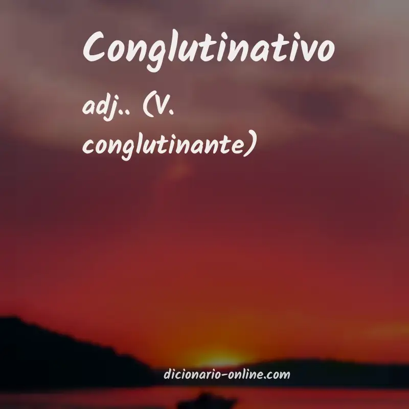 Significado de conglutinativo
