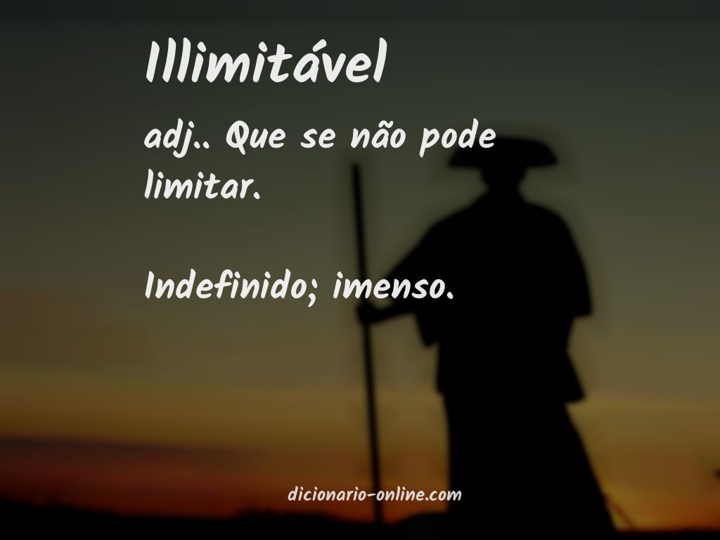 Significado de illimitável