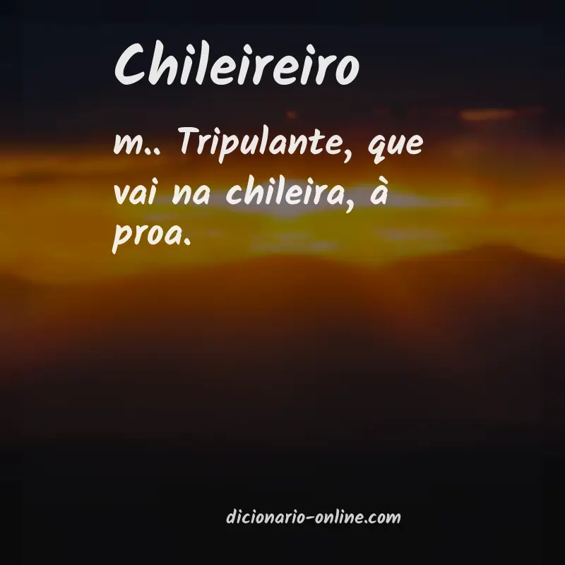 Significado de chileireiro