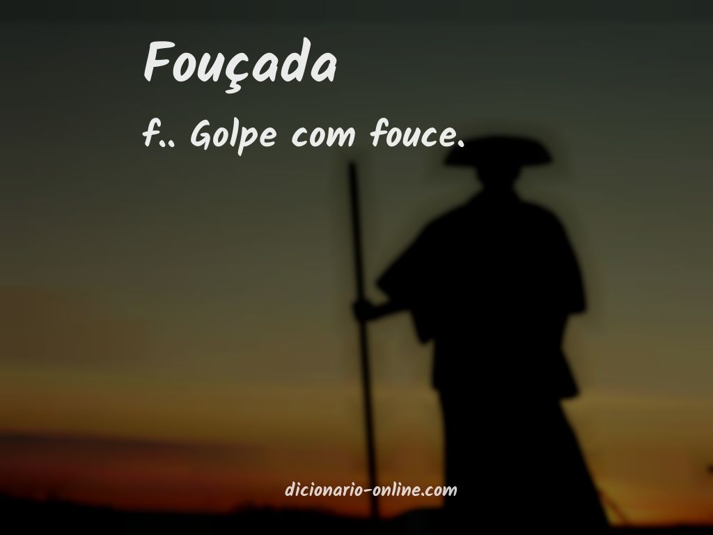 Significado de fouçada