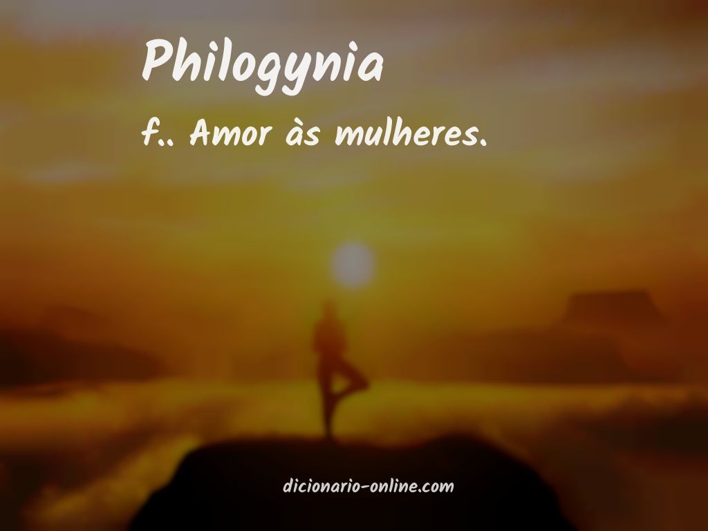 Significado de philogynia