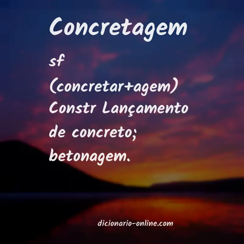 Significado de concretagem