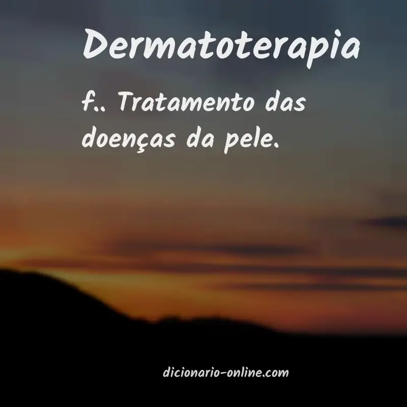 Significado de dermatoterapia