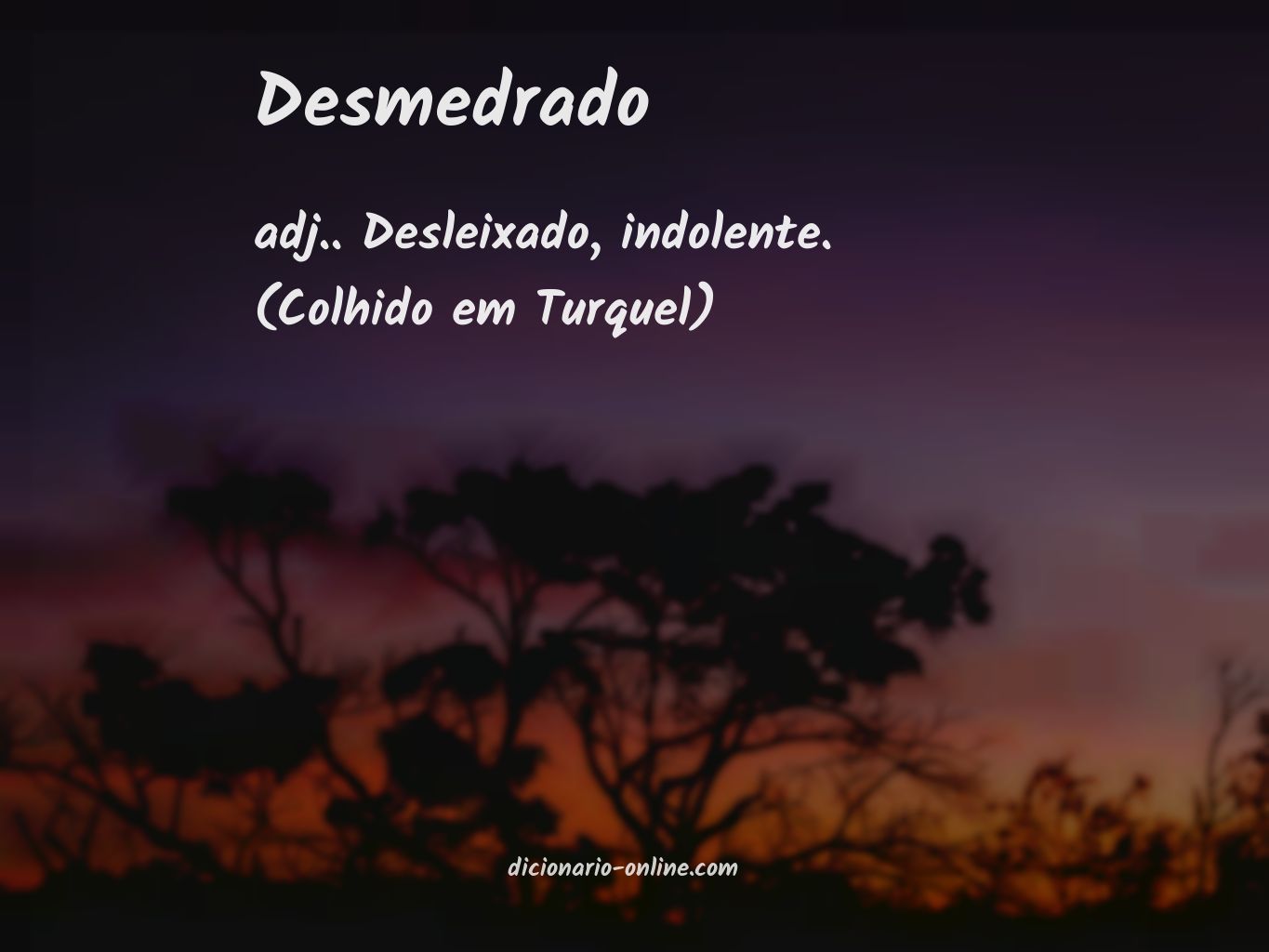 Significado de desmedrado