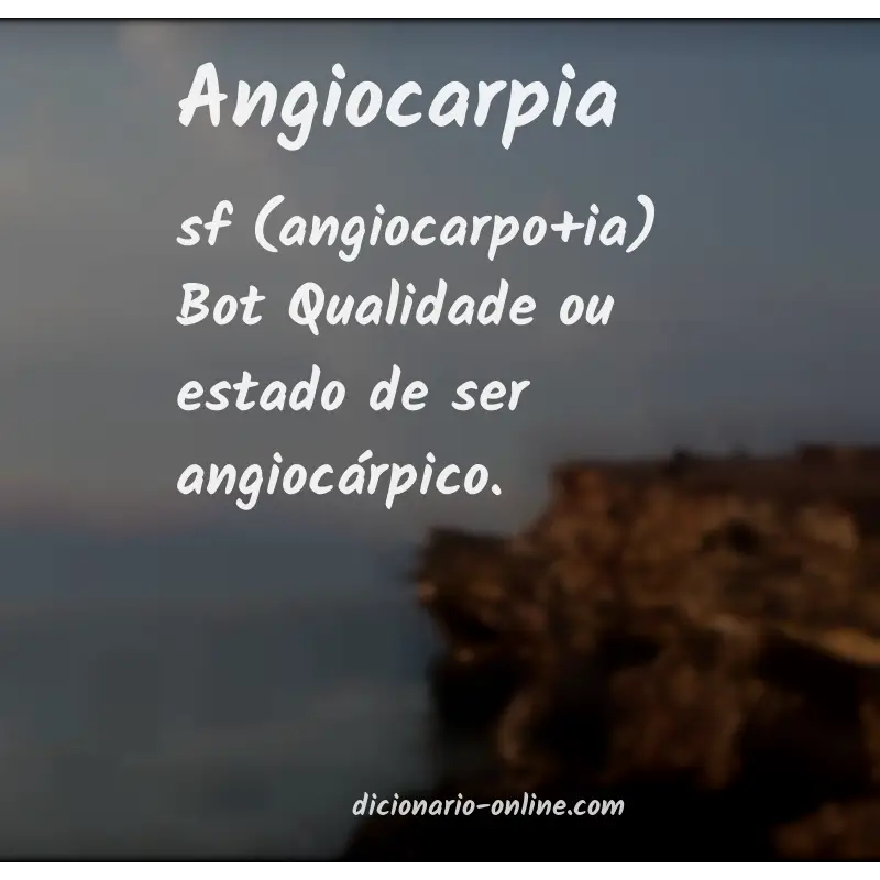 Significado de angiocarpia