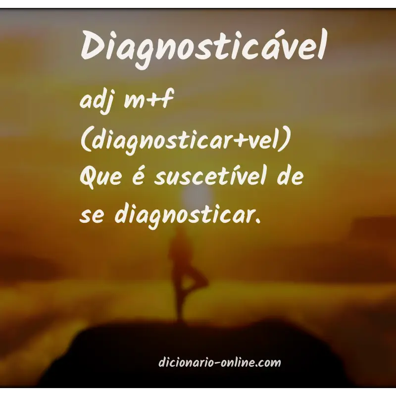 Significado de diagnosticável